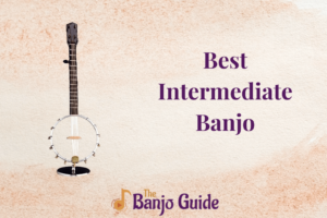 Best Intermediate Banjo