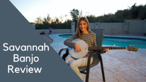 savannah banjo review