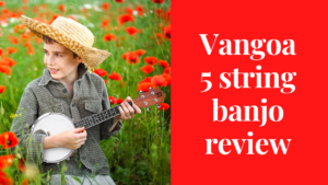 vangoa 5 string banjo review