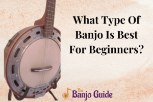 What type of banjo is best for beginners?