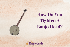 How Do You Tighten A Banjo Head